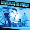 BOB BURNS & THE BREAKUPS - FRUSTRATION (LP)