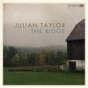 JULIAN TAYLOR - THE RIDGE (CD)