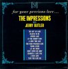IMPRESSIONS WITH JERRY BUTLER - FOR YOUR PRECIOUS LOVE (180g LP)