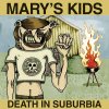 MARY'S KIDS - DEATH IN SUBURBIA (10