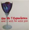 MR. T EXPERIENCE - AND I WILL BE WITH YOU (EP)