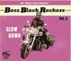 V/A - Boss Black Rockers Vol.4 : Slow Down (CD)