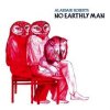 ALASDAIR ROBERTS - NO EARTHLY MAN (CD)
