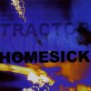 Tractor Kings - Homesick (CD)