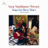 GREG 'STACKHOUSE' PREVOST - SONGS FOR THESE TIMES (CD)