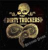 DIRTY TRUCKERS - SECOND DOSE (CD)