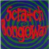 SCRATCH BONGOWAX - ZERO CONFORMITY INTUITION (LP)