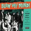 V/A - Blow My Mind! The Doré-Era-Mira Punk & Psych Legacy (CD)