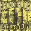 ECONOTHUGS - BEER RUN (EP)