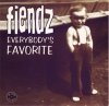 FIENDZ - EVERYBODY'S FAVORITE (EP)
