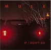MULE - IF I DON'T SIX (CD)