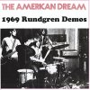 AMERICAN DREAM - 1969 RUNDGREN DEMOS (CDR)
