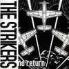STRIKERS - NO RETURN (CD)