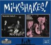 MILKSHAKES - TALKING 'BOUT/AFTER SCHOOL SESSION (CD)