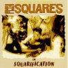 SQUARES - IN SQUARIFICATION (LP)