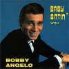 BOBBY ANGELO - BABY SITTIN' WITH (LP)
