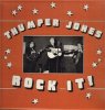 THUMPER JONES - ROCK IT! (LP)