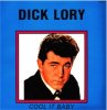 DICK LORY - COOL IT BABY (LP)