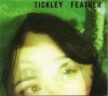 TICKLEY FEATHER - S/T (LP)