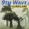 9TH WAVE - HURRICANE (CD)