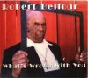 ROBERT BELFOUR - WHAT'S WRONG WITH YOU (LP)