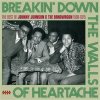 Johnny Johnson & The Bandwagon - Breaking Down The Walls Of Heartache - The Best Of (CD)