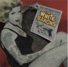 WHITE BARONS - UP ALL NIGHT WITH (LP)