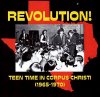 V/A - REVOLUTION! TEEN TIME IN CORPUS CHRISTI (CD)