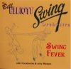BILL ELLIOTT SWING ORCHESTRA - SWING FEVER (CD)