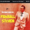 FIREBALL STEVEN - The Many Sides Of ... (CD)