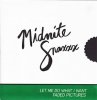 MIDNITE SNAXXX - LET ME DO WHAT I WANT (7