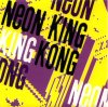 NEON KING KONG - MIX UP THE MIX (7