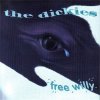 DICKIES - FREE WILLY (7