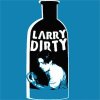 LARRY DIRTY - DRUG ABUSED (EP)