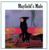 MAYFIELD'S MULE - MAYFIELD'S MULE (CD)