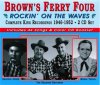 BROWN'S FERRY FOUR - ROCKIN' ON THE WAVES (2CD)