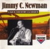 JIMMY C. NEWMAN - CAJUN COUNTRY CLASSICS (CD)