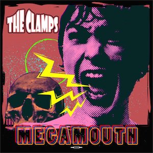 CLAMPS - MEGAMOUTH (CD)