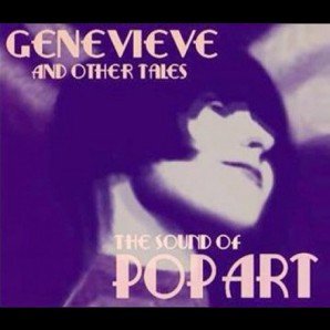 SOUND OF POP ART - GENEVIEVE AND OTHER TALES (7)