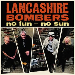 LANCASHIRE BOMBERS - NO FUN NO SUN (CD)