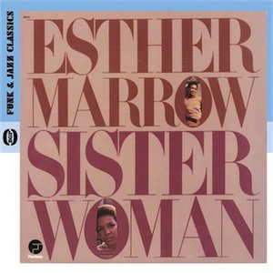 ESTHER MARROW - SISTER WOMAN (CD)