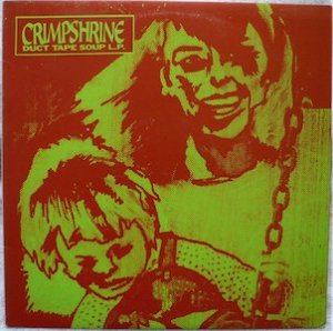 Crimpshrine – Duct Tape Soup (LP)