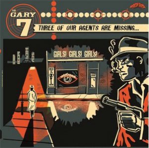 GARY 7 - THREE OF OUR AGENTS ARE MISSING(CD)