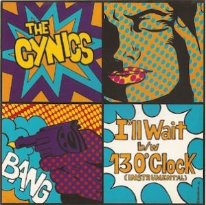 CYNICS - I'LL WAIT (7