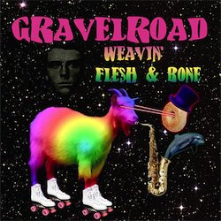 GRAVELROAD - FLESH & BONE (7