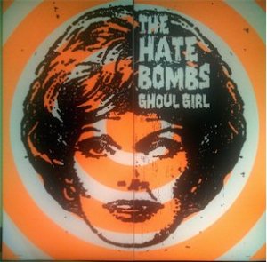 HATE BOMBS - GHOULS GIRL (7