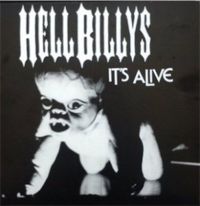 HELLBILLYS - IT'S ALIVE (EP)