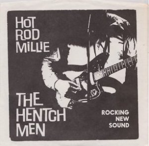 HENTCHMEN - HOT ROD MILLIE (7