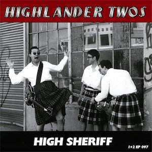 HIGHLANDER II'S - HIGH SHERIFF (7