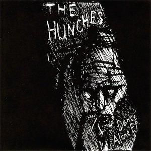 HUNCHES - DANCE ALONE (7